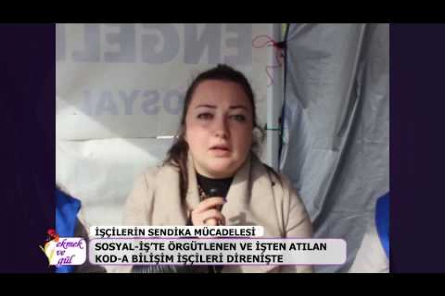 Kod-A işçilerinin sendika mücadelesi