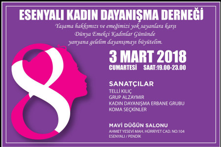 8 Mart Dünya Emekçi Kadınlar Günü Şöleni