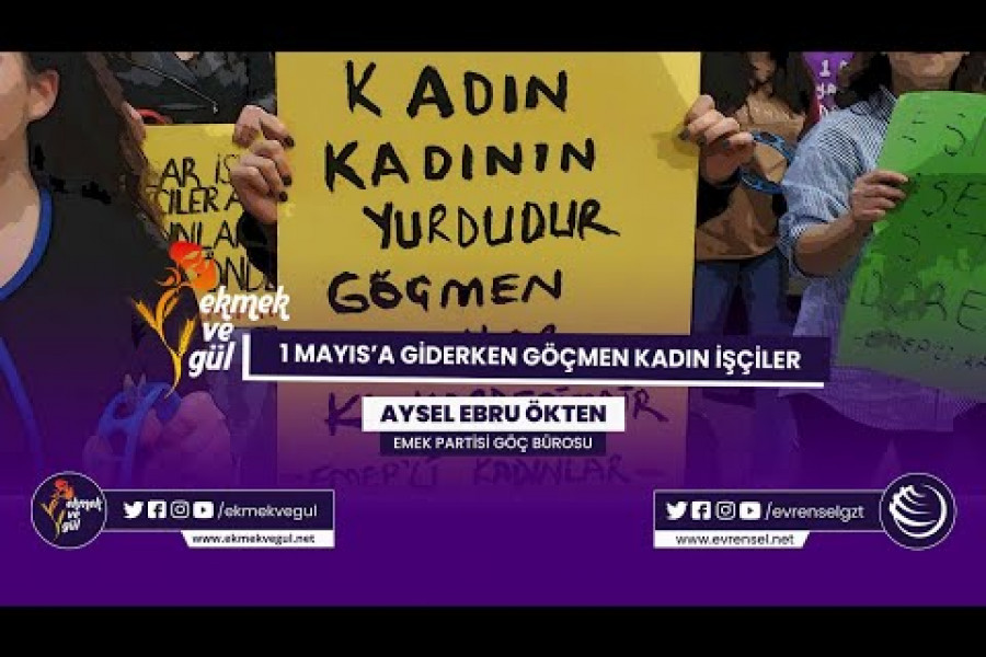 1 Mayıs'a giderken göçmen kadın işçiler