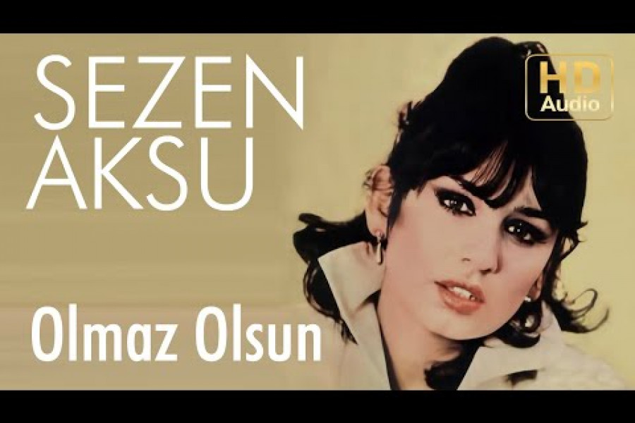 GÜNÜN ŞARKISI: Olmaz Olsun