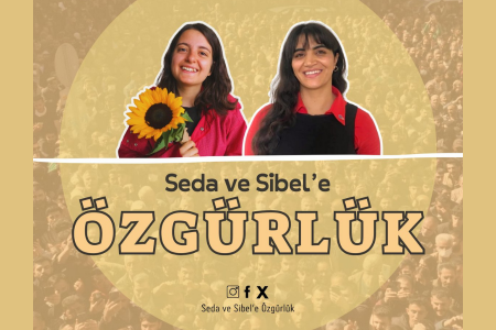 Sibel Örkmez ve Sedanur Uğur'un serbest bırakılması için kampanya