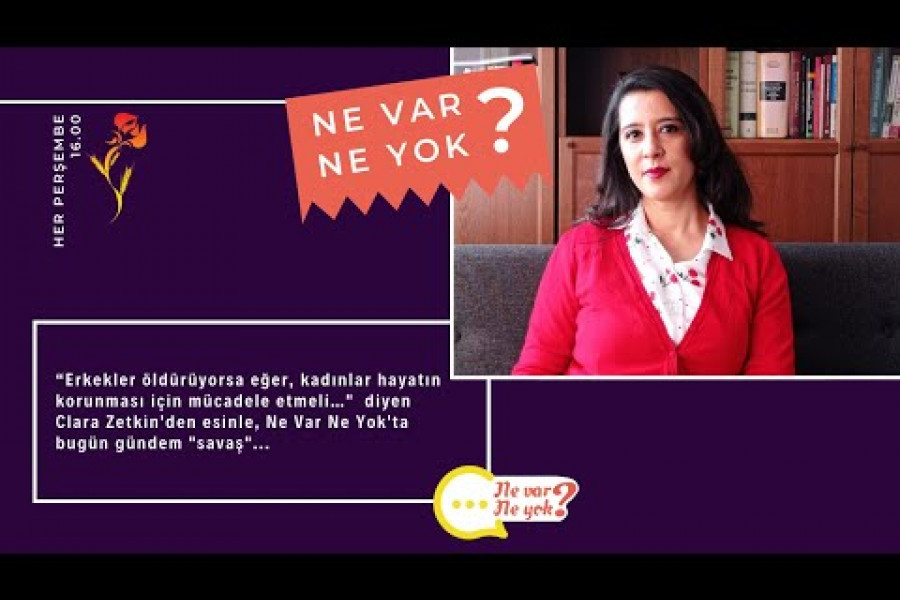 Ne Var Ne Yok? | 24 Şubat 2022