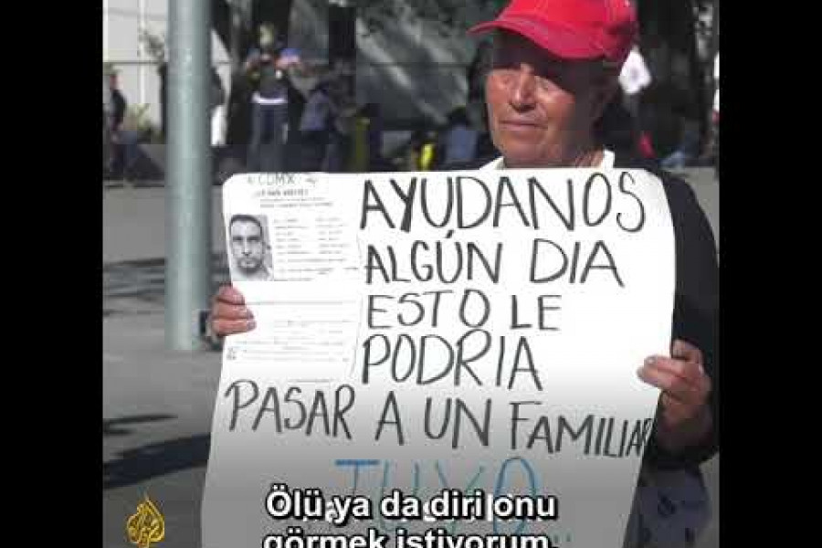 GÜNÜN ÇAĞRISI: Meksikalı anneler kayıp çocuklarının bulunmasını istiyor