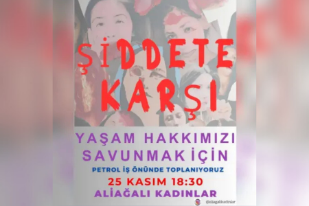 Aliağalı kadınlar şiddete karşı buluşuyor!