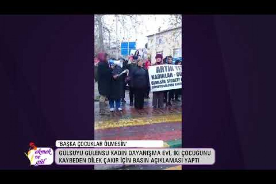 ‘Başka çocuklar ölmesin’ diyen kadınları duyun!