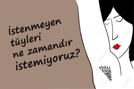 GÜNÜN BİLGİSİ: İstenmeyen kılları ne zamandır istemiyoruz?