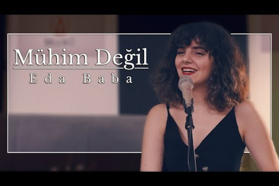 GÜNÜN ŞARKISI: Mühim Değil