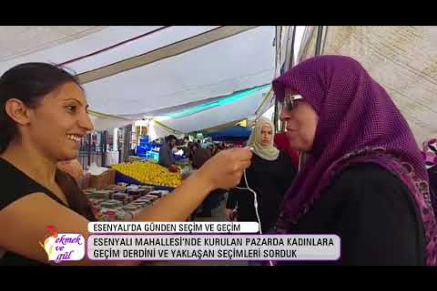 Esenyalı pazarında kadınlarla ekonomi ve seçim sohbeti