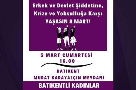 Batıkentli Kadınlar ‘Yaşasın 8 Mart’ diyor