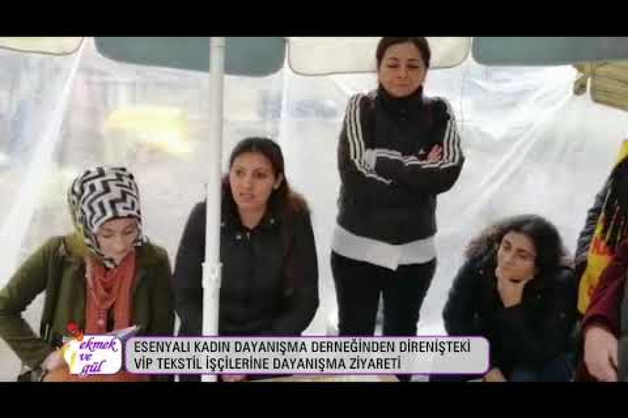 Esenyalı Kadın Dayanışma Derneğinden VİP Tekstil işçilerine dayanışma ziyareti