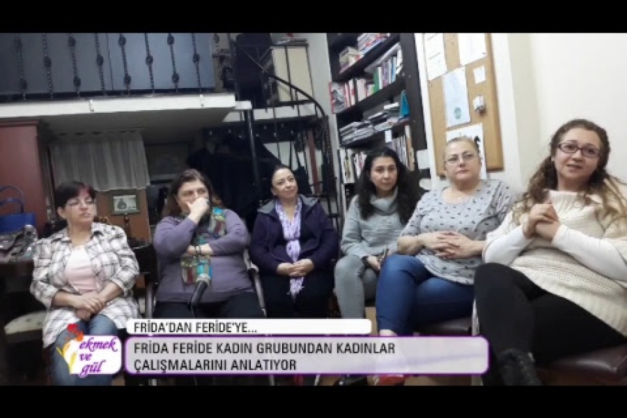 Frida’dan Çalıkuşu’nun Feride’sine, Feride’den Merterli kadınlara...