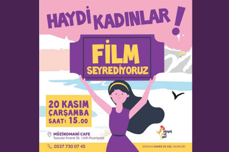 Antalya’da kadınlardan film etkinliği
