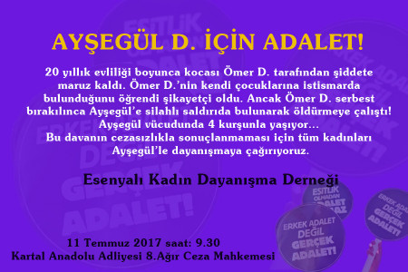 GÜNÜN ÇAĞRISI: Ayşegül D. için adalet!