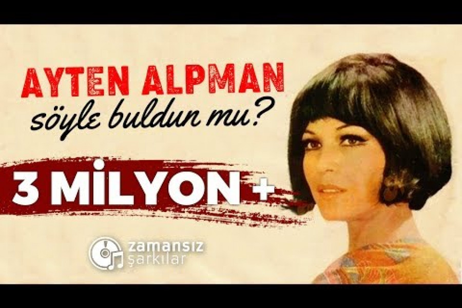 GÜNÜN ŞARKISI: Söyle Buldun mu