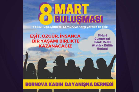 Bornova Kadın Dayanışma Derneği 8 Mart buluşması