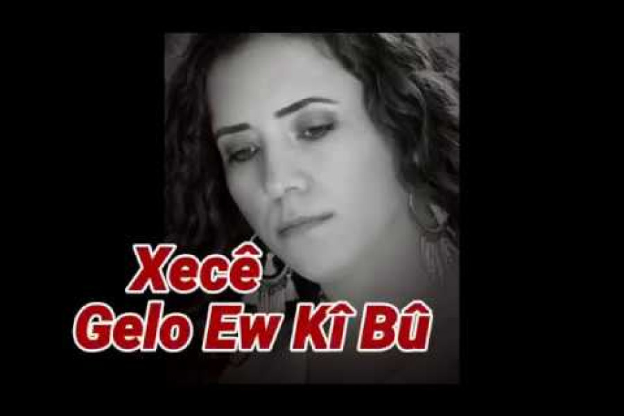 GÜNÜN ŞARKISI: Gelo Ew Kî Bû
