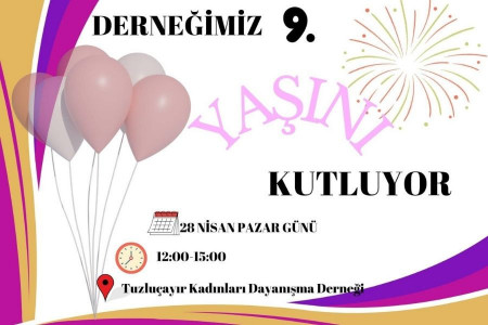 Tuzluçayır Kadınları Dayanışma Derneği 9 yaşında!