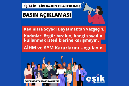EŞİK: 'Kadınlara soyadı dayatmaktan vazgeçin'