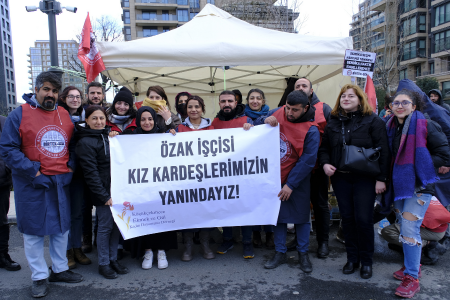 Özak işçisi kız kardeşlerimizin yanındayız