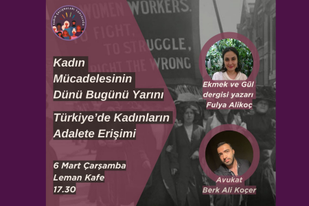 9 Eylül Üniversitesi Kadın Çalışmaları Topluluğu kadın mücadelesinin dünü, bugünü, yarınını tartışıyor