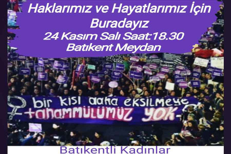 Batıkentli kadınlar: Haklarımız ve hayatlarımız için buradayız
