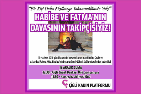 Çiğli Kadın Platformu: Habibe ve Fatma için adalet