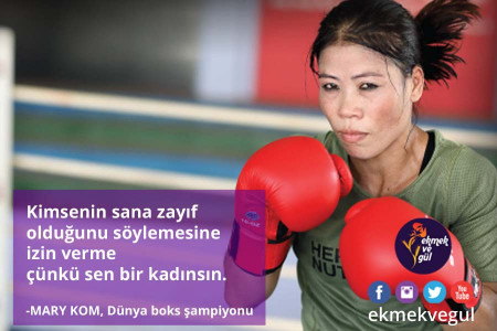 GÜNÜN SÖZÜ: Mary Kom’dan...