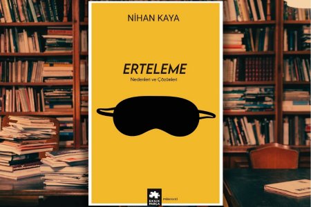 Erteleme: Nedenleri ve Çözümleri