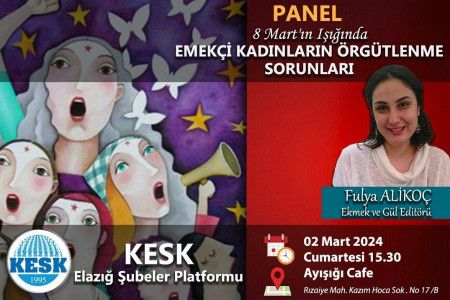 8 Mart'a giderken kadınlar KESK Elazığ Şubeler Platformu çağrısıyla buluşuyor