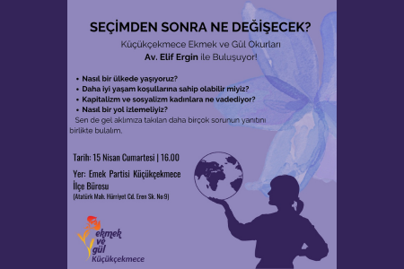 Küçükçekmece'de kadınlar tartışıyor: Seçimden sonra ne değişecek?