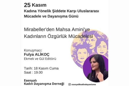 Esenyalı'da kadınlar Mirabeller'den Mahsa Amini'ye kadın mücadelesini konuşmak için buluşuyor