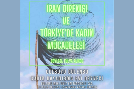 Gülsuyu'nda kadınlar İran direnişi ve Türkiye'de kadın mücadelesini konuşmak için buluşuyor