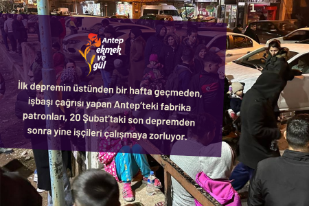 Antep Ekmek ve Gül | İşçilerin ve kadınların hayatları patronların insafına bırakılamaz!