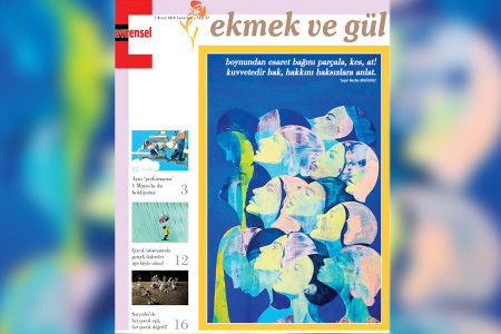 GÜNÜN MÜJDESİ: Ekmek ve Gül dergisinin nisan sayısı çıktı!
