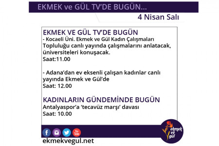 Ekmek ve Gül'de bugün