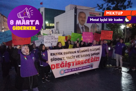 8 Mart'a giderken metal işçisi bir kadın anlatıyor: 'Regl izni isterdim'