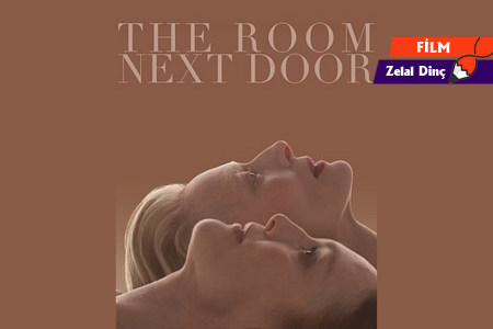Bir dayanışma hikayesi: The Room Next Door
