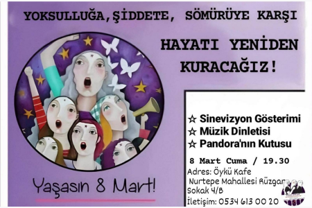 Nurtepeli ve Güzeltepeli Kadınlar 8 Mart'ta bir araya geliyor