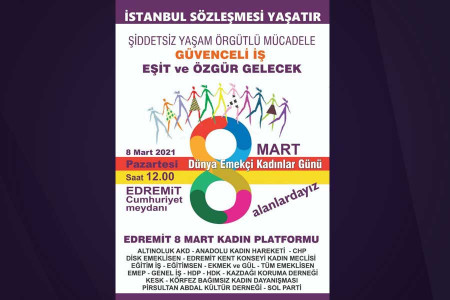 Edremit 8 Mart Kadın Platformu 8 Mart eylemi