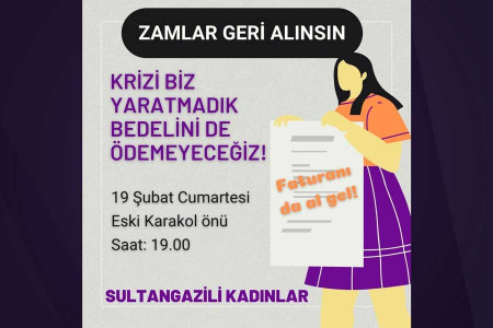 Sultangazili Kadınlar ‘Zamlar geri alınsın’ eylemine çağırıyor