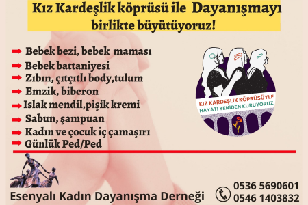 Esenyalı Kadın Dayanışma Derneği: Yeni doğan kolileriyle ‘Kız Kardeşlik Köprüsünü’ büyütelim