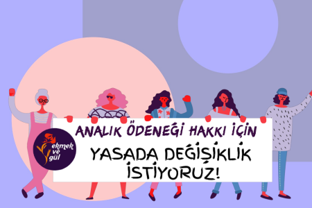 Analık ödeneği hakkı için yasada değişiklik istiyoruz!