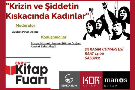 Kor Kitap’tan: Krizin ve şiddetinde kıskacında kadınlar