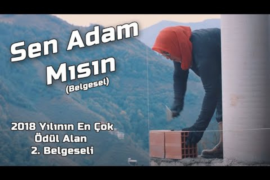 GÜNÜN BELGESEL FİLMİ: Sen Adam Mısın?