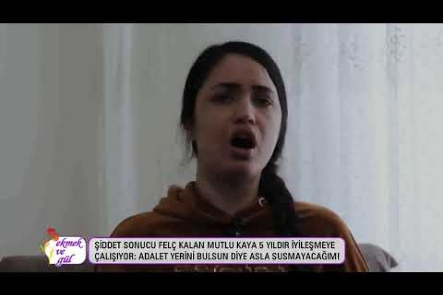 Mutlu Kaya: Hayatımı geri istiyorum