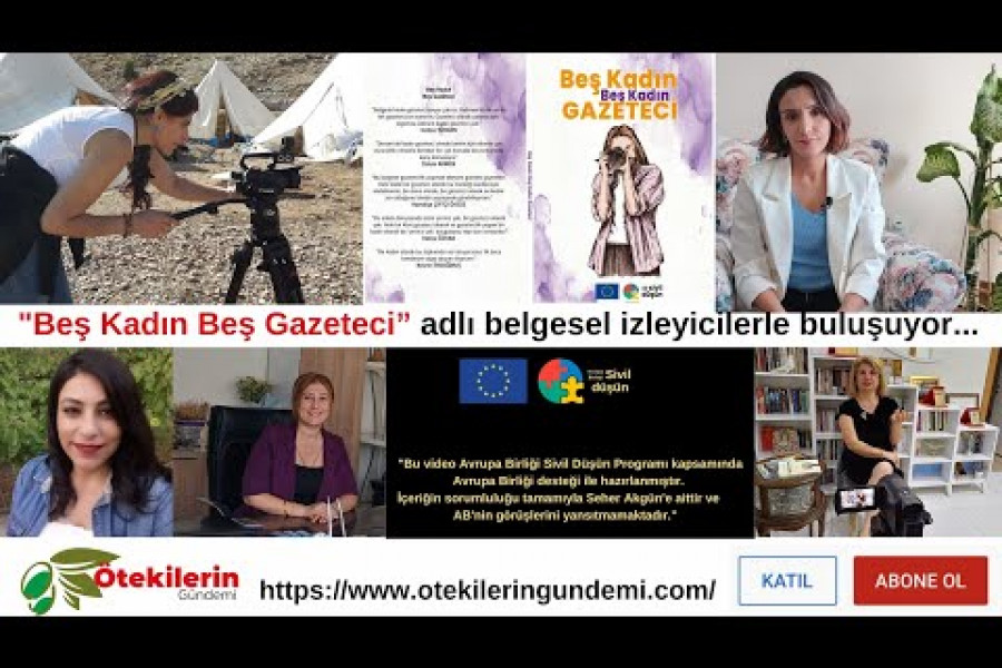 GÜNÜN BELGESELİ: Beş Kadın Beş Gazeteci