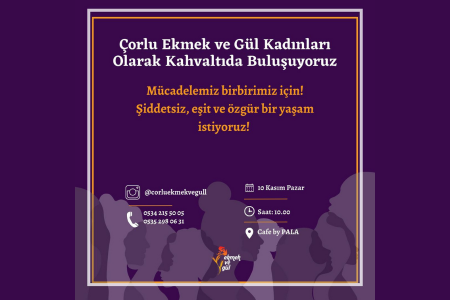Çorlu'da kadınlar 25 Kasım'a giderken kahvaltıda buluşuyor!