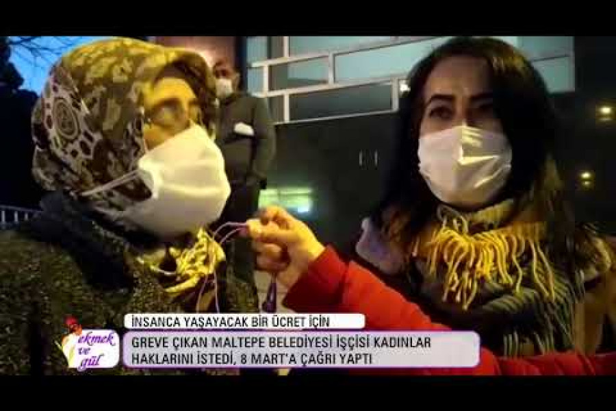 Maltepe belediyesi işçisi kadınlar haklarını istedi, 8 Mart’a çağrı yaptı