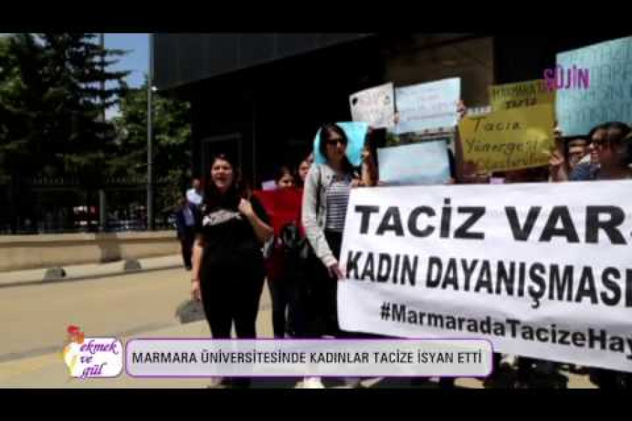 Marmara Üniversitesinde tacize kadın öğrenciler isyan etti