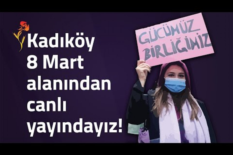 İstanbul Büyük Kadın Buluşmasından kadınlar anlatıyor...